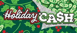 HOLIDAY CA$H