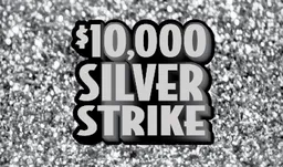 $10,000 SILVER STRIKE