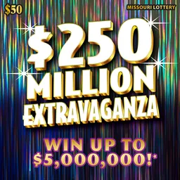 $250 MILLION EXTRAVAGANZA